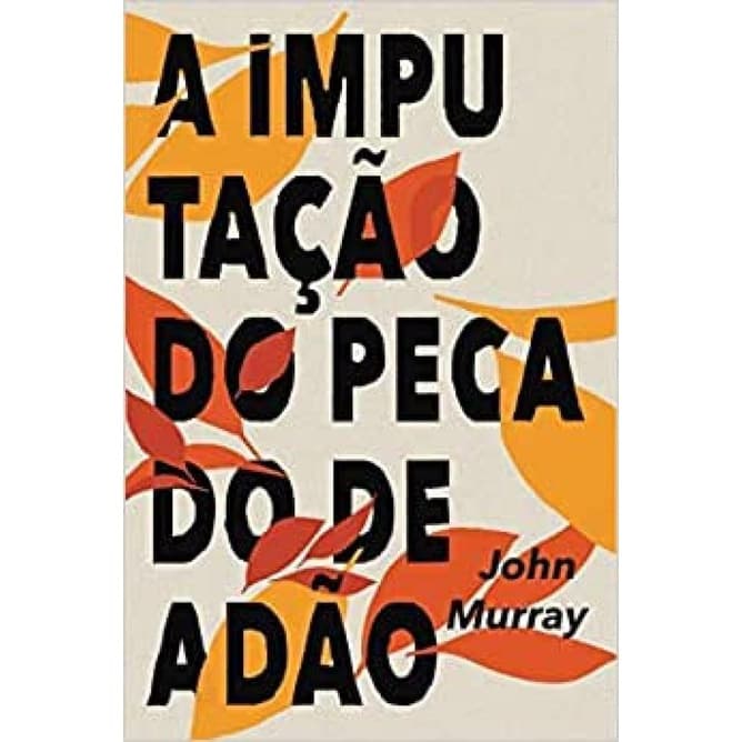 A imputação do pecado de Adão