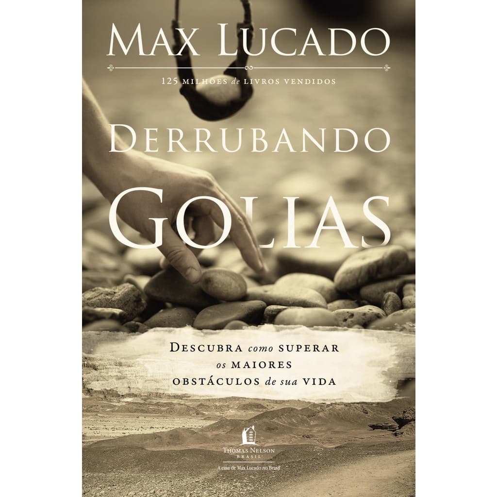 Derrubando Golias - Max Lucado