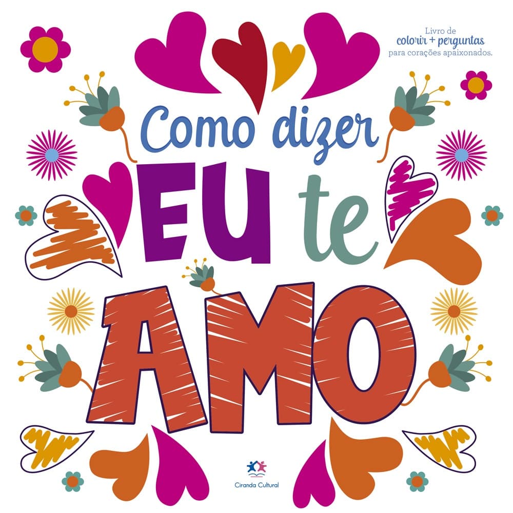 Livro - Como dizer eu te amo - Capa comum - Ciranda Cultural