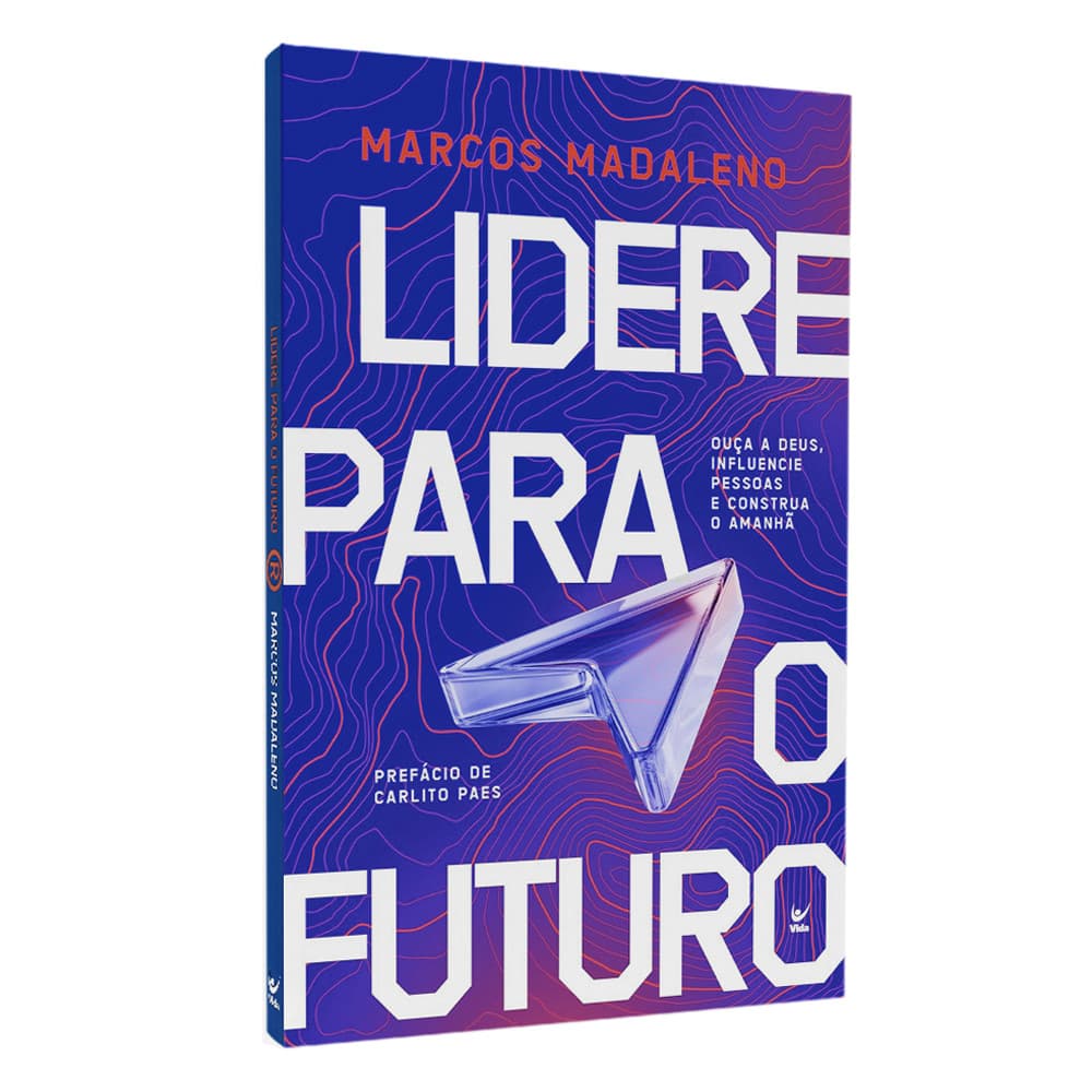 Livro Lidere Para o Futuro | Marcos Madaleno
