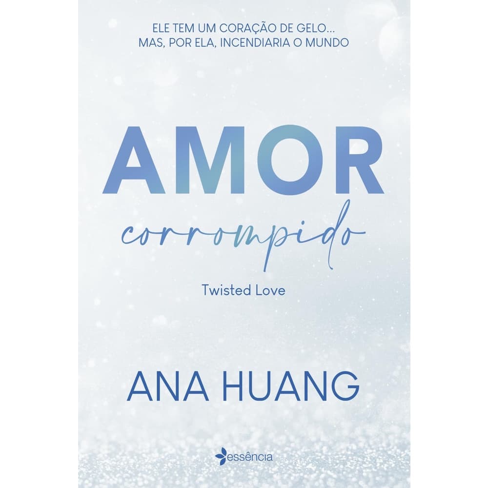 Amor corrompido (Twisted Love)