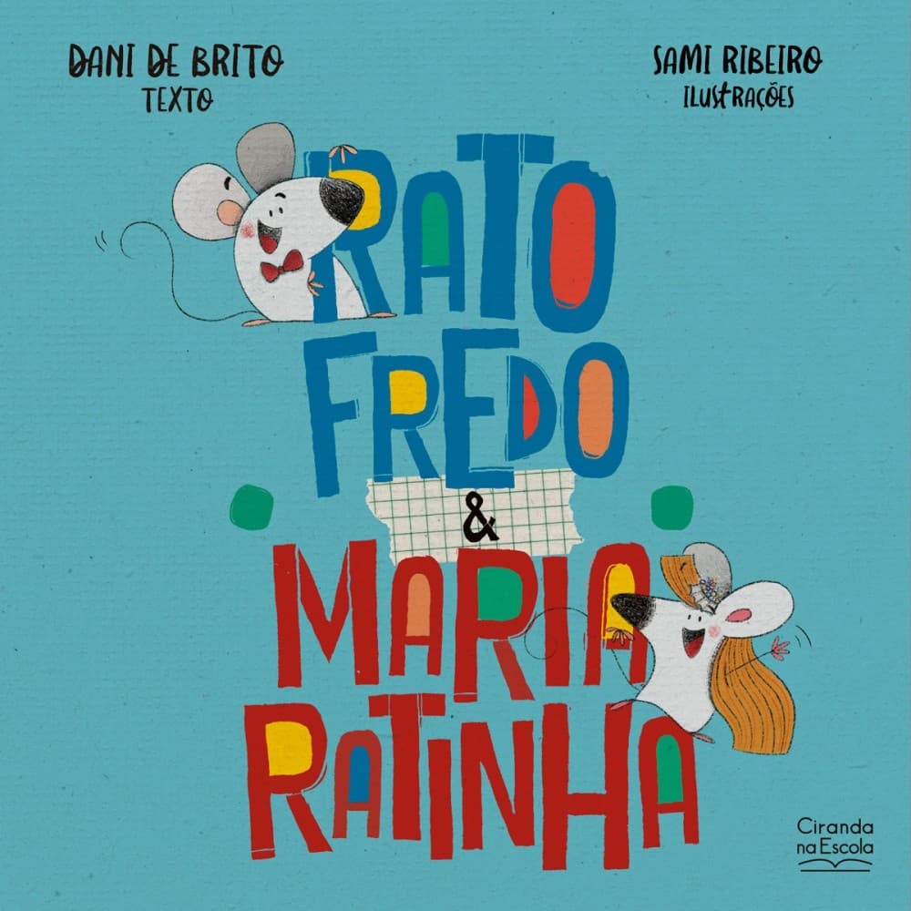 Livro Literatura infantil Ratofredo e Maria Ratinha