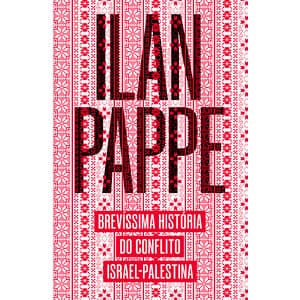Brevíssima história do conflito Israel-Palestina
