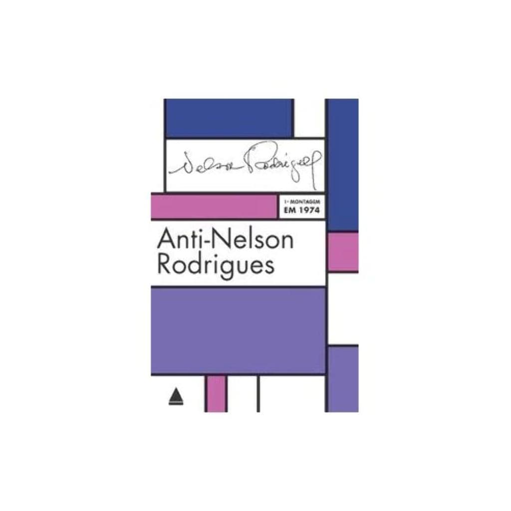 Anti-Nelson Rodrigues | Nelson Rodrigues